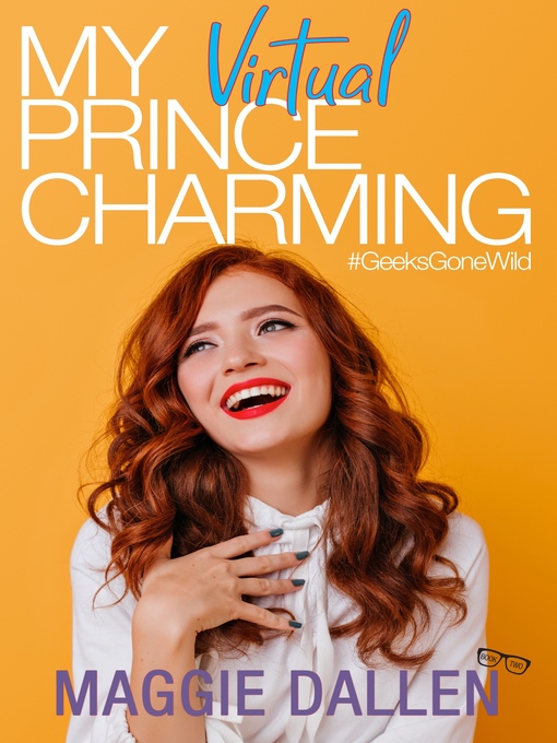 Title details for My Virtual Prince Charming by Maggie Dallen - Available